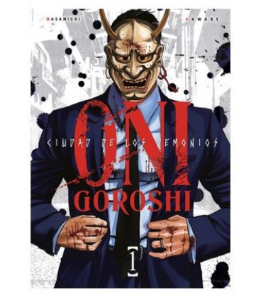 ONI-GOROSHI. CIUDAD DE LOS DEMONIOS Nº 1