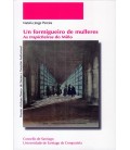 UN FORMIGUEIRO DE MULLERES