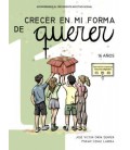 CRECER EN MI FORMA DE QUERER 11 - 16 ANOS