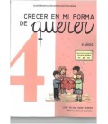 CRECER EN MI FORMA DE QUERER 04 - 9 ANOS