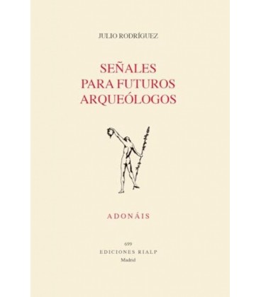 SENALES PARA FUTUROS ARQUEOLOGOS