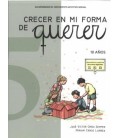 CRECER EN MI FORMA DE QUERER 05 - 10 ANOS
