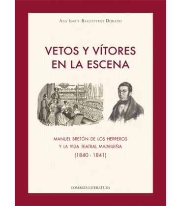 VETOS Y VITORES EN LA ESCENA