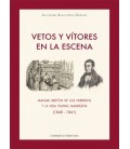 VETOS Y VITORES EN LA ESCENA