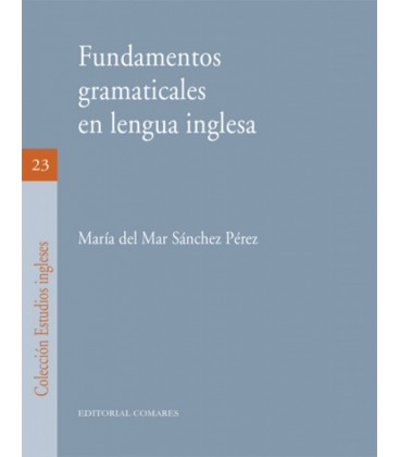 FUNDAMENTOS GRAMATICALES EN LENGUA INGLESA