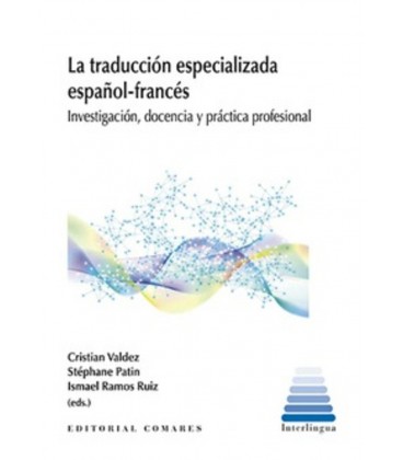 LA TRADUCCION ESPECIALIZADA