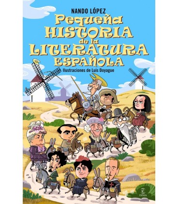 PEQUEÑA HISTORIA DE LA LITERATURA ESPAÑOLA