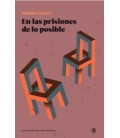 EN LAS PRISIONES DE LO POSIBLE