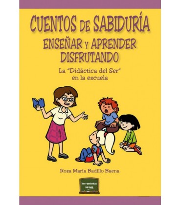 CUADERNOS DE SABIDURIA ENSEÑAR Y APRENDER DISFRUTANDO