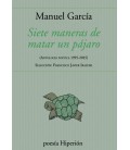 SIETE MANERAS DE MATAR UN PAJARO