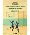 SALUD INTEGRAL Y EDUCACION FISICA EN LOS CENTROS EDUCATIVOS