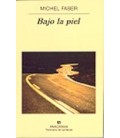 BAJO LA PIEL