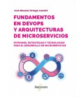 FUNDAMENTOS EN DEVOPS Y ARQUITECTURAS DE MICROSERVICIOS