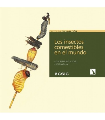 LOS INSECTOS COMESTIBLES EN EL MUNDO