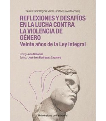 REFLEXIONES Y DESAFIOS EN LA LUCHA CONTRA LA VIOLENCIA DE GENERO: VEIN