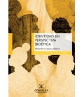 IDENTIDAD EN PERSPECTIVA BIOETICA