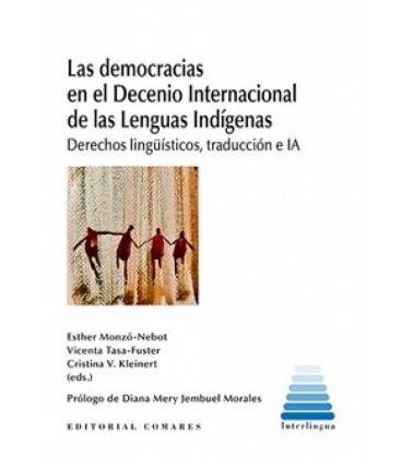 LAS DEMOCRACIAS EN EL DECENIO INTERNACIONAL DE LAS LENGUAS INDIGENAS