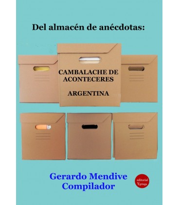 DEL ALMACEN DE ANECDOTAS CAMBALACHE DE ACONTECERES ARGENTINA