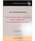 UTILIZACION DE MEDIOS TELEMATICOS PARA SU INTERVENCION EN LOS MOVIMIEN