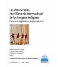 LAS DEMOCRACIAS EN EL DECENIO INTERNACIONAL DE LAS LENGUAS INDIGENAS