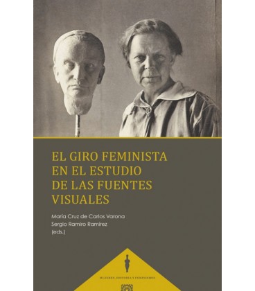 EL GIRO FEMINISTA EN EL ESTUDIO DE LAS FUENTES VISUALES
