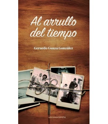 AL ARRULLO DEL TIEMPO