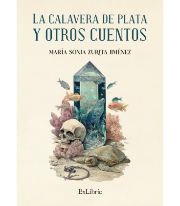 LA CALAVERA DE PLATA Y OTROS CUENTOS