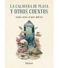 LA CALAVERA DE PLATA Y OTROS CUENTOS