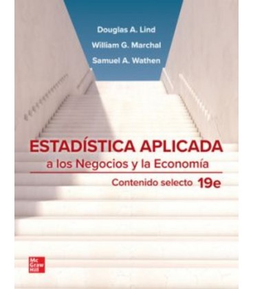 ESTADISTICA APLICADA A LOS NEGOCIOS Y LA ECONOMIA CONTENIDO SELECTO