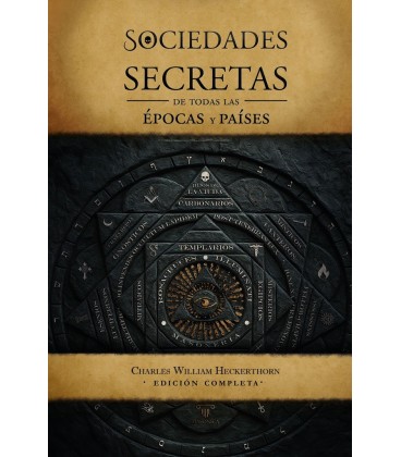 SOCIEDADES SECRETAS DE TODAS LAS EPOCAS Y PAISES