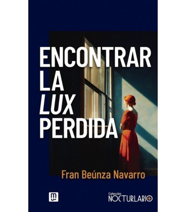 ENCONTRAR LA LUX PERDIDA