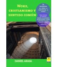 WOKE CRISTIANISMO Y SENTIDO COMUN