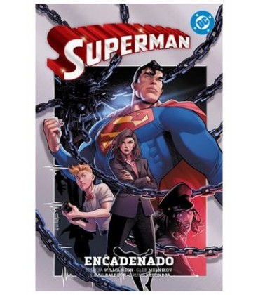 DC PREMIERE. AMANECER DE DC. SUPERMAN 02. EL ENCADENADO