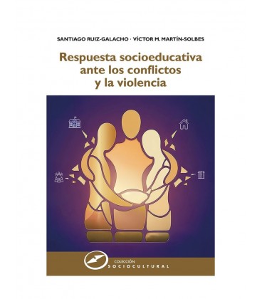 RESPUESTA SOCIOEDUCATIVA ANTE LOS CONFLICTOS Y LA VIOLENCIA