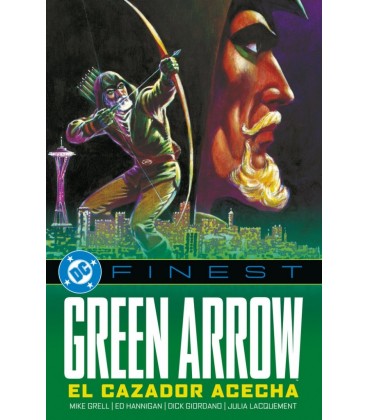 DC FINEST. GREEN ARROW: EL CAZADOR ACECHA