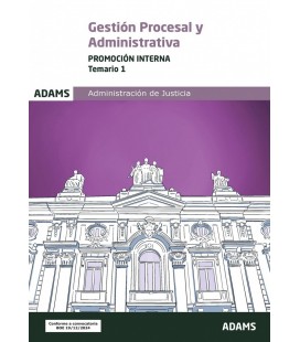 TEMARIO 1 GESTION PROCESAL Y ADMINISTRATIVA. PROMOCION INTERNA