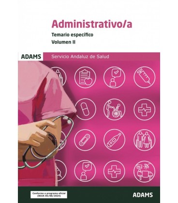TEMARIO ESPECIFICO II ADMINISTRATIVO-A DEL SERVICIO ANDALUZ DE SALUD