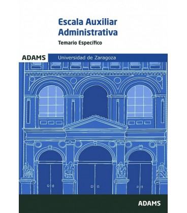 TEMARIO ESPECIFICO AUXILIAR ADMINISTRATIVO DE LA UNIVERSIDAD DE ZARAGO