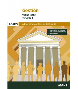 TEMARIO 1 GESTION DE LA ADMINISTRACION GENERAL DEL ESTADO