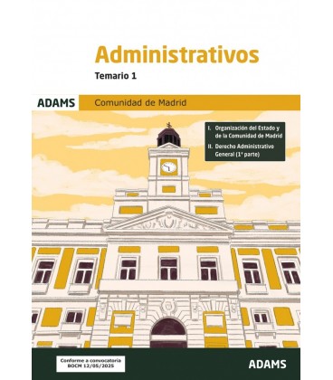 TEMARIO 1 ADMINISTRATIVOS DE LA COMUNIDAD DE MADRID. TURNO LIBRE