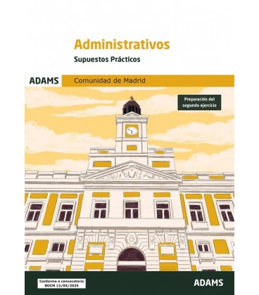 SUPUESTOS PRACTICOS ADMINISTRATIVOS DE LA COMUNIDAD DE MADRID