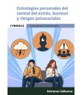 ESTRATEGIAS PERSONALES DEL CONTROL DEL ESTRES, BURNOUT Y RIESGOS PSICO