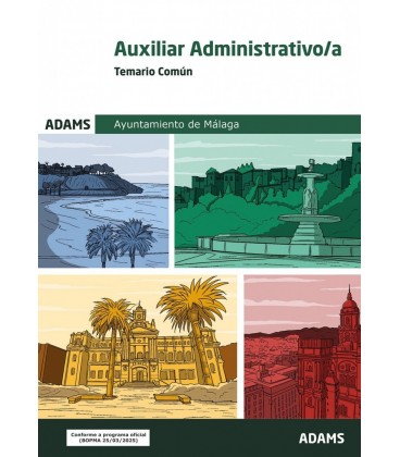 TEMARIO COMUN AUXILIAR DE LA ADMINISTRACION GENERAL DEL AYUNTAMIENTO D