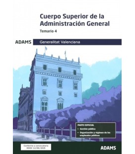 TEMARIO 4 CUERPO SUPERIOR DE ADMINISTRACION DE LA GENERALITAT VALENCIA