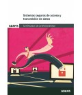 SISTEMAS SEGUROS DE ACCESO Y TRANSMISION DE DATOS (MF0489 3)