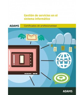 GESTION DE SERVICIOS EN EL SISTEMA INFORMATICO (MF0490 3)
