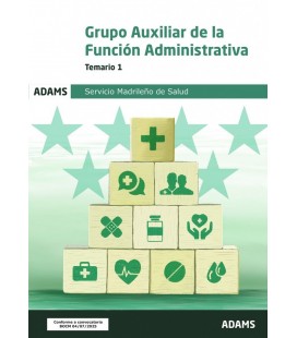 TEMARIO 1 GRUPO AUXILIAR ADMINISTRATIVO DE FUNCION ADMINISTRATIVA DEL