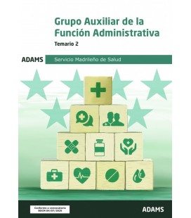 TEMARIO 2 GRUPO AUXILIAR ADMINISTRATIVO DE FUNCION ADMINISTRATIVA DEL
