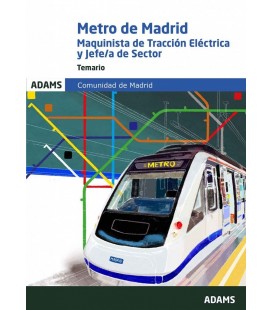 TEMARIO MAQUINISTA DE TRACCION ELECTRICA Y DE JEFE-A DE SECTOR METRO D