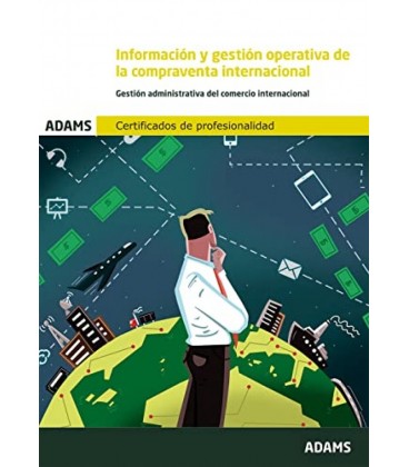 INFORMACION Y GESTION OPERATIVA DE LA COMPRAVENTA INTERNACIONAL (UF175